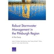 Robust Stormwater Management in the Pittsburgh Region A Pilot Study