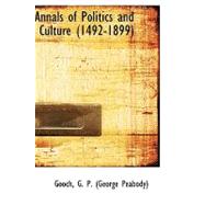 Annals of Politics and Culture 1492-1899