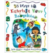 38 Ways to Entertain Your Babysitter