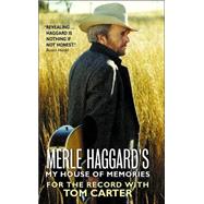 Merle Haggard's My House of Memories