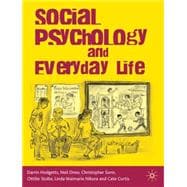 Social Psychology and Everyday Life