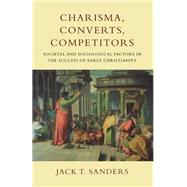 Charisma, Converts, Competitors