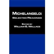 Michaelangelo: Selected Readings
