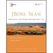 JBoss Seam Simplicity and Power Beyond Java EE