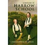 A History of Harrow School 1324-1991