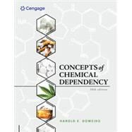Concepts of Chemical Dependency, Loose-leaf Version