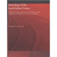 Genealogy of the South Indian Deities: An English Translation of BartholomSus Ziegenbalg's Original German Manuscript with a Textual Analysis and Glossary