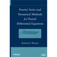 Fourier Series and Numerical Methods for Partial Differential Equations
