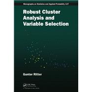 Robust Cluster Analysis and Variable Selection