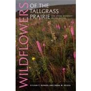 Wildflowers of the Tallgrass Prairie