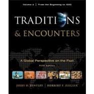 Traditions & Encounters, Volume A: From the Beginning to 1000