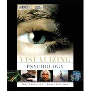 Visualizing Psychology, 1st Edition