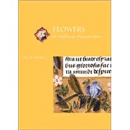 Flowers In Medieval Manuscripts