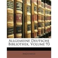 Allgemeine Deutsche Bibliothek, Volume 93