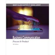 Business Communication Process & Product, 9th Edition,9781305957961