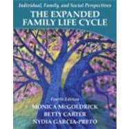 Expanded Family Life Cycle, The: Individual, Family, And Social Perspectives, 4/E