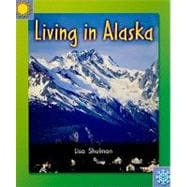 Living in Alaska, Social Studies Grade 3 : Level C