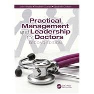 Practical Management and Leadership for Doctors, Second Edition