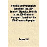 Somalia at the Olympics : Somalia at the 2004 Summer Olympics, Somalia at the 2008 Summer Olympics, Somalia at the 2000 Summer Olympics