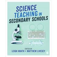Science Teaching in Secondary Schools