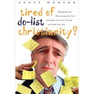 Tired of Do-list Christianity?