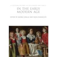 A Cultural History of Childhood and Family in the Early Modern Age
