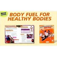 Body Fuel for Healthy Bodies