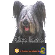 Skye Terrier: A Complete and Reliable Handbook