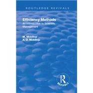 Revival: Efficiency Methods (1917): An Introduction to Scientific Management book cover, ISBN 9781138557963