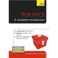 Politics A Complete Introduction: Teach Yourself