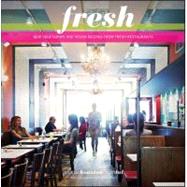 Fresh : New Vegetarian and Vegan Recipes from the Award-Winning Fresh Restaurants