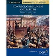 Conflict, Communism and Fascism: Europe 1890â€“1945