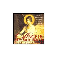 Angels All Around Us 2001 Calendar: Angelic Thoughts, Quotes and Wisdom