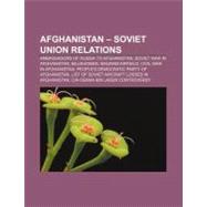 Afghanistan – Soviet Union Relations