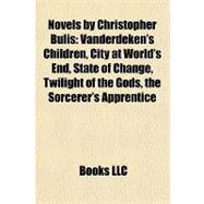 Novels by Christopher Bulis : Vanderdeken's Children, City at World's End, State of Change, Twilight of the Gods, the Sorcerer's Apprentice