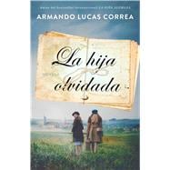 La hija olvidada (Daughter's Tale Spanish edition) Novela