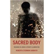 Sacred Body Readings in Jewish Literary Illumination