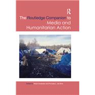 Routledge Companion to Media and Humanitarian Action