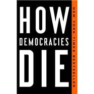 How Democracies Die