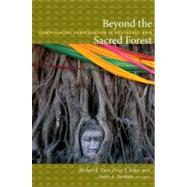 Beyond the Sacred Forest