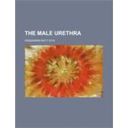 The Male Urethra