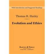 Evolution and Ethics (Barnes & Noble Digital Library)