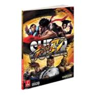 Super Street Fighter IV : Prima Official Game Guide