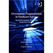 Overcoming Fragmentation in Southeast Europe