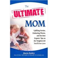 The Ultimate Mom