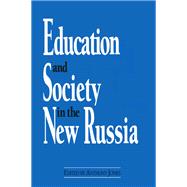 Education and Society in the New Russia