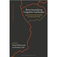 Reterritorializing Linguistic Landscapes