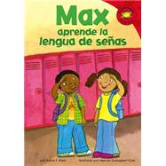 Max Aprende La Lengua De Senas/ Max Learns Sign Language