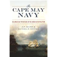 The Cape May Navy