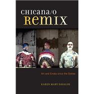 Chicana/O Remix